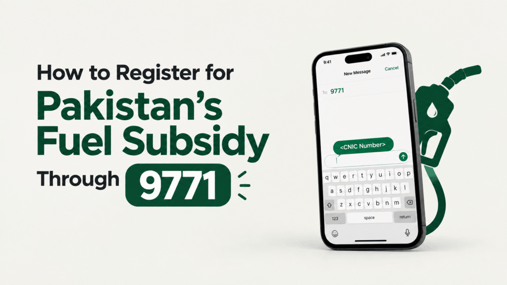 How to Register for Pakistan's Fuel Subsidy Through 9771